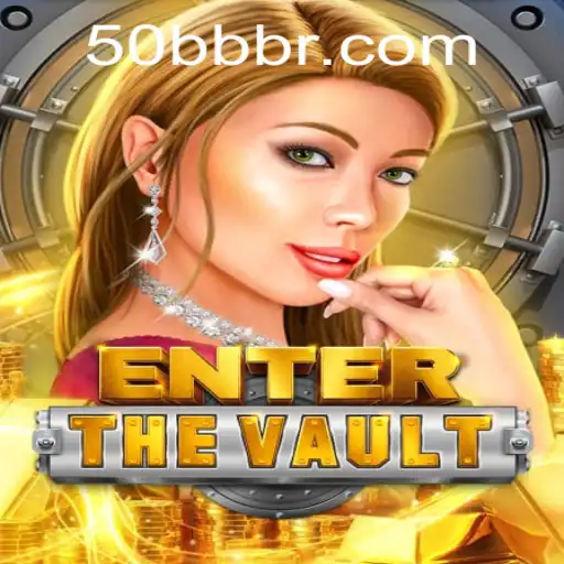 Explore the Exciting World of 'EntertheVault' with 50bb.com